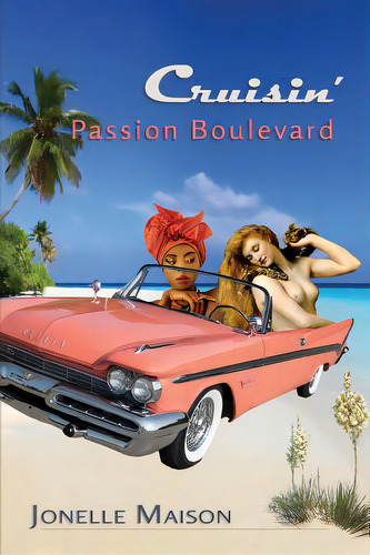 Cruisin' Passion Boulevard, De Maison, Jonelle. Editorial Mercury Heartlink, Tapa Blanda En Inglés