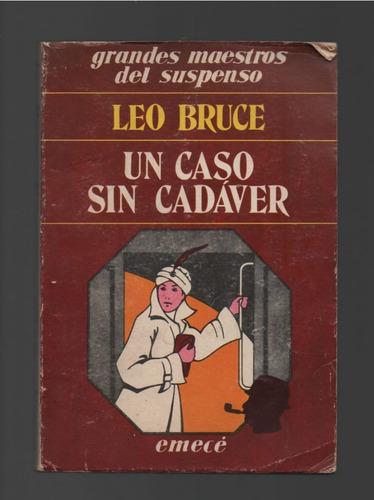 Un Caso Sin Cadáver, Leo Bruce