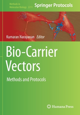Libro Bio-carrier Vectors: Methods And Protocols - Naraya...