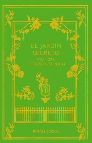El Jardín Secreto, De Hodgson Burnett, Frances. Alianza Editorial, Tapa Dura En Español
