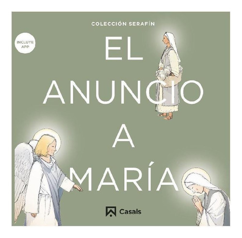 EL ANUNCIO A MARIA, de Varios. Editorial CASALS EDITORIAL, tapa pasta blanda, edición 1 en español, 2017