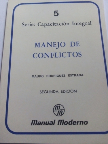 Libro Manejo De Conflictos Mauro Rodríguez Estrada