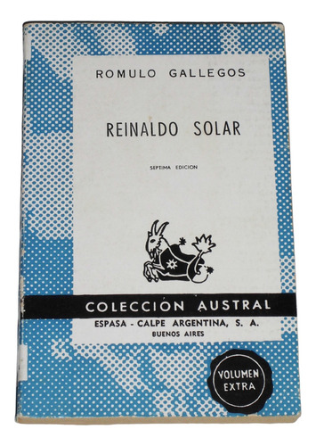 Reinaldo Solar / Romulo Gallegos