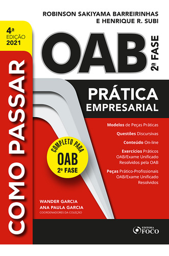 COMO PASSAR NA OAB 2ª FASE - PRATICA EMPRESARIAL- 4ª ED - 2021, de Barreirinhas, Robinson Sakiyama. Como passar Editorial Editora Foco Jurídico Ltda, capa mole em português, 2021