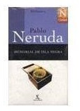 Livro Memorial De Isla Negra - Pablo Neruda [2005]