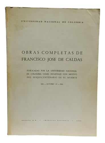 Obras Completas De Francisco Jose De Caldas