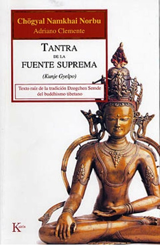 Tantra De La Fuente Suprema, Chogyal Namkhai Norbu, Kairós