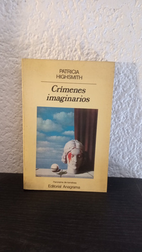 Crimenes Imaginarios - Patricia Highsmith