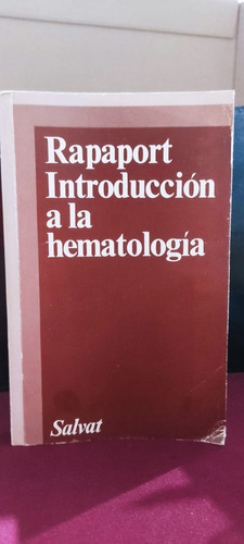 Introducción A La Hematología De Samuel I. Rapaport