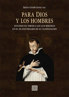 Libro Para Dios Y Los Hombres - Callado Estela, Emilio