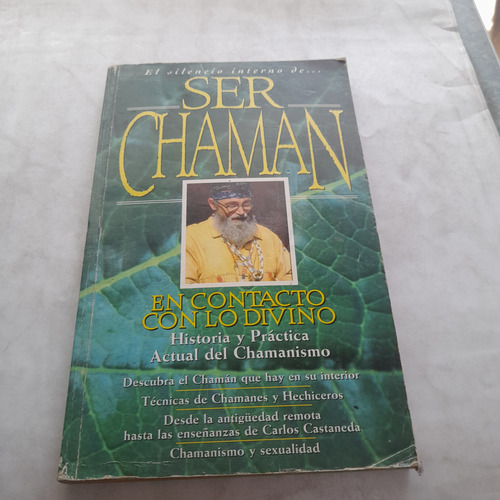 Ser Chamán En Contacto Con Lo Divino G02 (Usado)