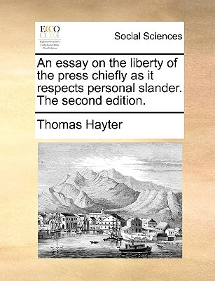 Libro An Essay On The Liberty Of The Press Chiefly As It ...