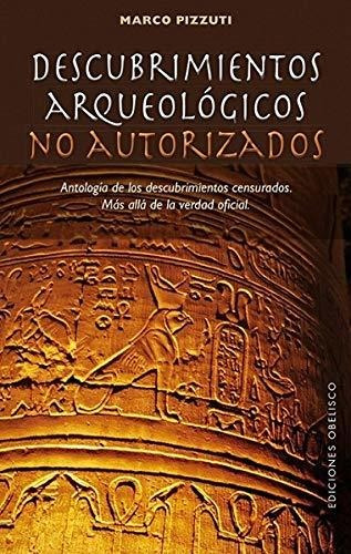 Descubrimientos Arqueológicos No Autorizados (estudios Y Doc