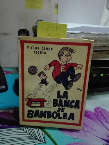 La Banca Se Bambolea // Victor Cañon Alonso C1