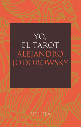 Libro Yo, El Tarot De Jodorowsky, Alejandro Siruela