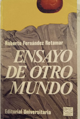 Libro Novela Ensayo De Otro Mundo Roberto Fernandez Retamar