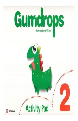 Gumdrops 2 - Activity Pad Kel Ediciones