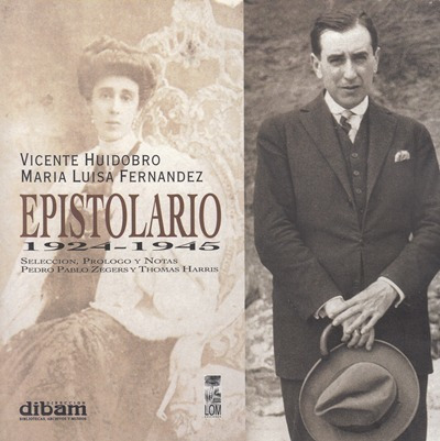 Epistolario Vicente Huidobro 1924-1945