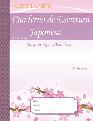 Cuaderno De Escritura Japonesa: 120 Paginas Genkouyoushi En