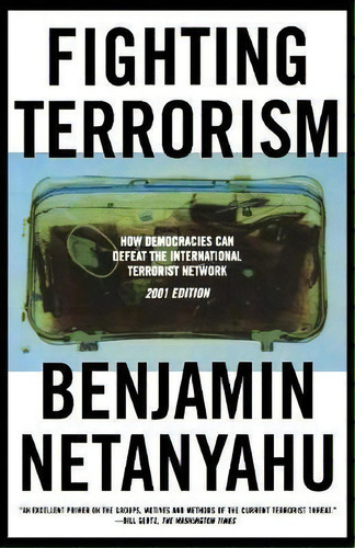 Fighting Terrorism, De Benjamin Netanyahu. Editorial Farrar, Straus & Giroux Inc, Tapa Blanda En Inglés
