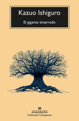 El Gigante Enterrado - Kazuo Ishiguro