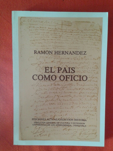 El País Como Oficio /  Ramón Hernández