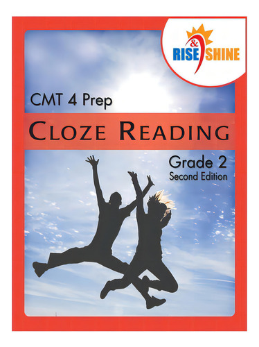 Rise & Shine Cmt 4 Prep Cloze Reading Grade 2, De Kantrowitz, Ralph R.. Editorial Createspace, Tapa Blanda En Inglés