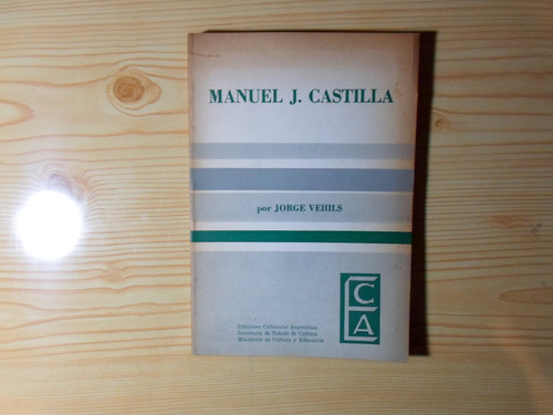 Manuel J Castilla - Jorge Vehils