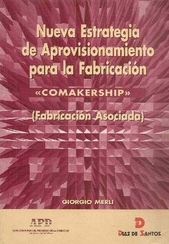 Libro Nueva Estrategia De Aprovisionamiento Para La Fabricac