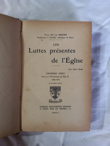 Les Luttes Présentes De L'église - Yves De La Briere 1927