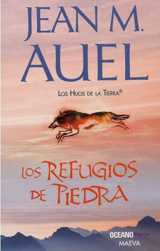 Los Refugios De Piedra / Auel, Jean M.