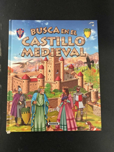 Busca En El Castillo Medieval. Ana Doblado. Susaeta.
