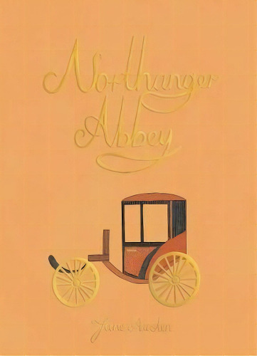 Northanger Abbey, De Jane Austen. Editorial Wordsworth Editions Ltd, Tapa Dura En Inglés