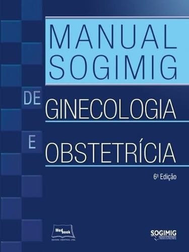 Manual Sogimig De Ginecologia E Obstetrícia