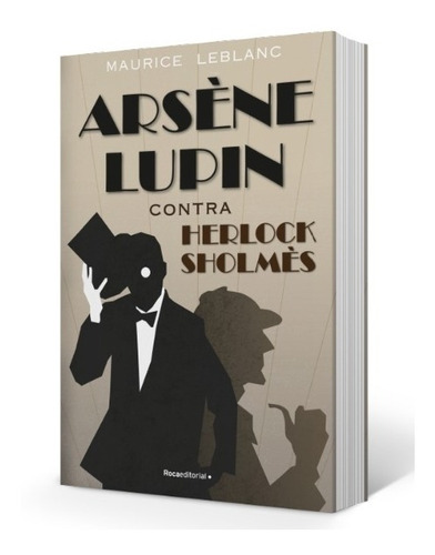 Arsene Lupin Contra Herlock Sholmes - Maurice Leblanc, de Leblanc, Maurice. Roca Editorial, tapa blanda en español, 2021