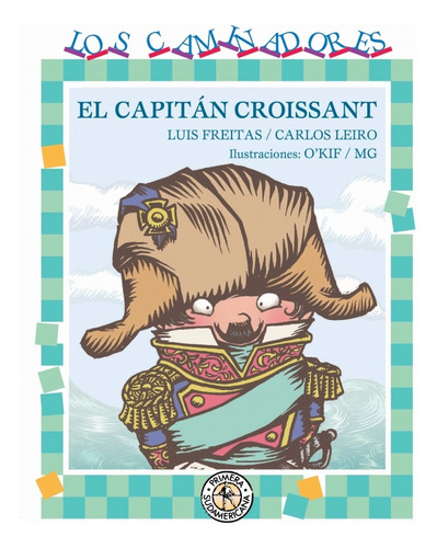 Capitan Croissant, El - Luis Freitas