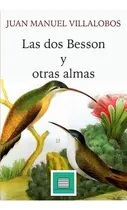 Comprar Las Dos Besson Y Otras Almas