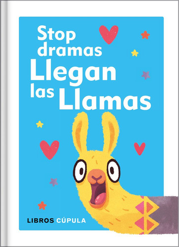 Stop Dramas, Llegan Las Llamas (libro Original)