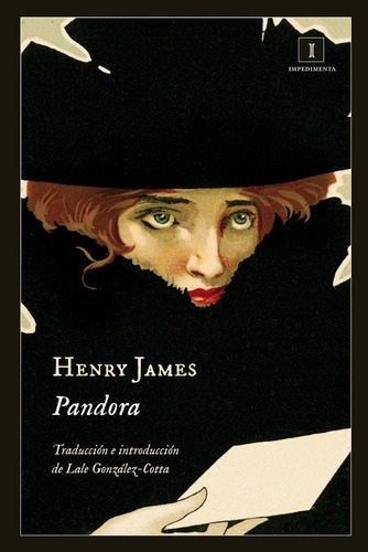 Pandora, De James, Henry. Editorial Impedimenta, Tapa Blanda En Español