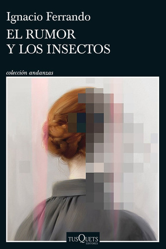 El Rumor Y Los Insectos