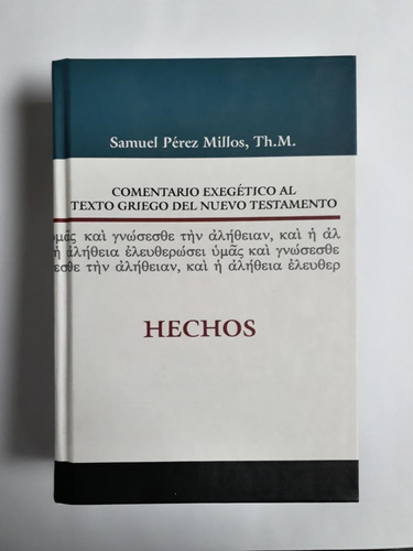 Comentario Biblico Exegetico Griego Hechos Samuel Pérez