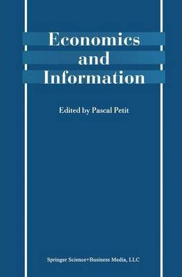 Libro Economics And Information - Pascal Petit
