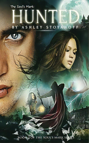 The Soul's Mark: Hunted, De Stoyanoff, Ashley. Editorial Createspace, Tapa Blanda En Inglés