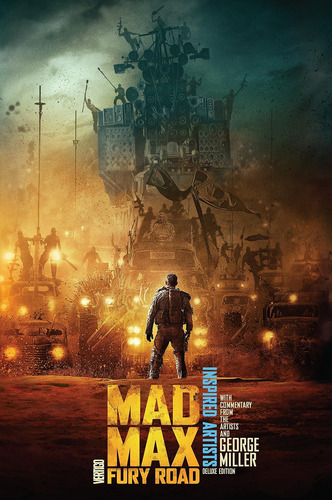 Libro: Mad Max: Fury Road, Inspired Artists