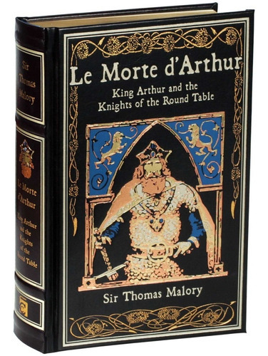 Le Morte D'arthur: King Arthur And The Knights Of The Round Table, De Sir Thomas Malory Sir. Editorial Canterbury Classics, Tapa Dura En Inglés, 2015