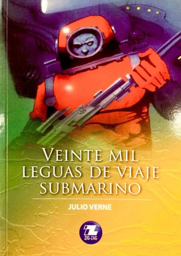 Libro Veinte Mil Leguas De Viaje Submarino -ediciones Zigzag