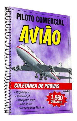 Coletânea De Provas: Piloto Comercial - Avião