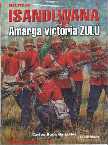 Guerras Zulues - Isandlwana - Amarga Victoria Zulu