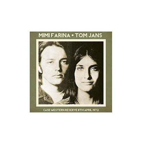 Farina Mimi/jans Tom Case Western Reserve 8th April 1972 Cd