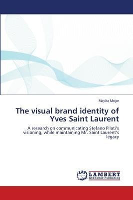 The Visual Brand Identity Of Yves Saint Laurent - Maylita...